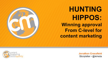 Hunting Hippos: Winning Approval from C-Level for Content Marketing