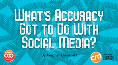 What’s Accuracy Got to Do With Social Media?