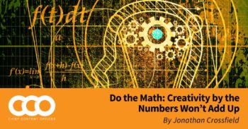 Do the Math: Creativity by the Numbers Won’t Add Up