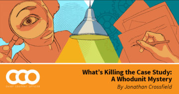 What’s Killing the Case Study: A Whodunit Mystery
