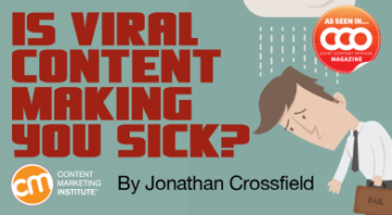 Is Viral Content Making You Sick?